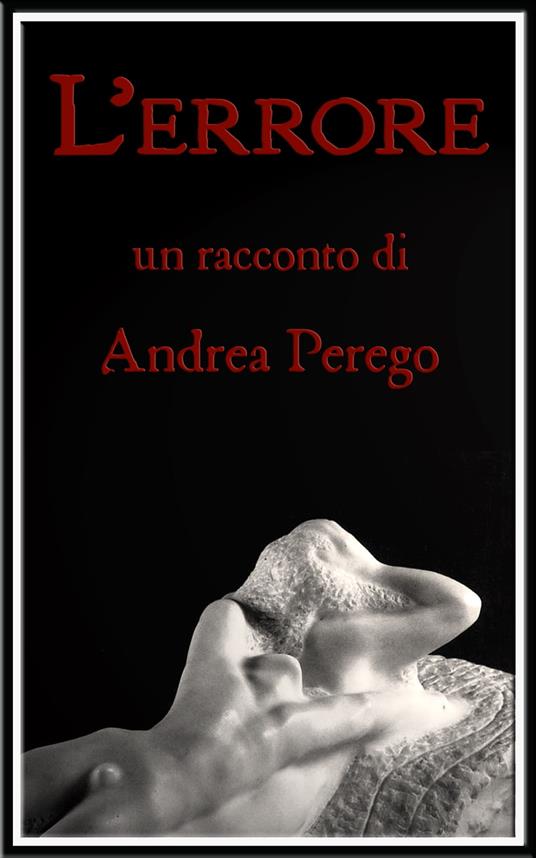 L'errore - Andrea Perego - ebook
