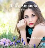 Dolce Amanda