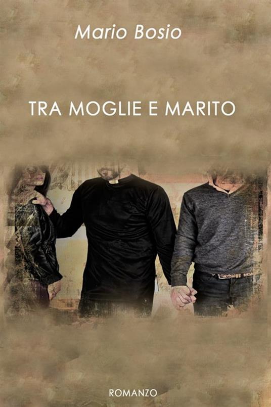 Tra moglie e marito - Mario Bosio - ebook