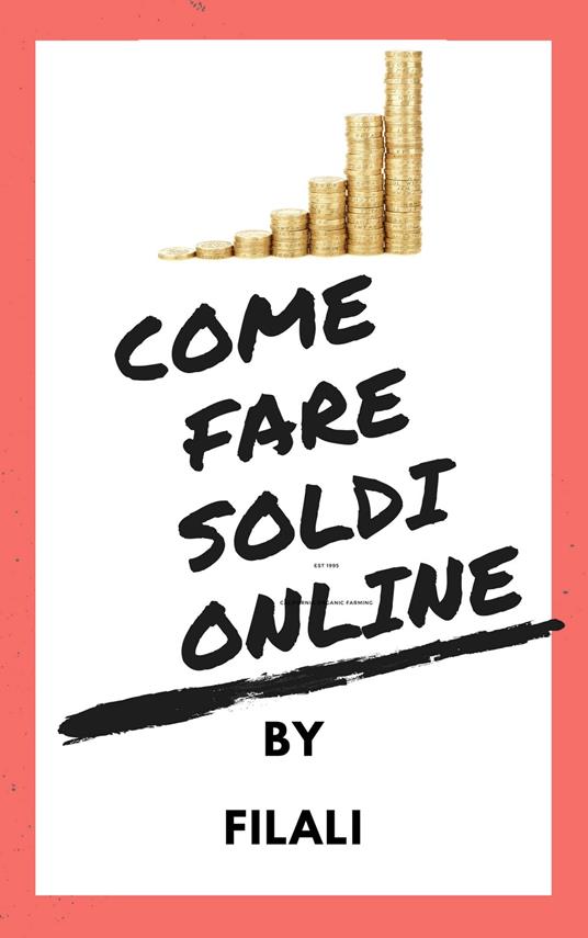 Come Fare soldi Online - Ayoub Filali - ebook