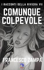 Comunque colpevole