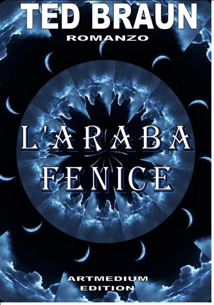 L'ARABA FENICE - Ted Braun - ebook