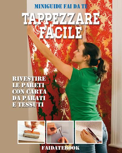 Tappezzare facile - Valerio Poggi - ebook