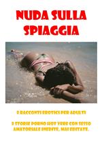 NUDA SULLA SPIAGGIA