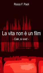 La Vita non è un Film