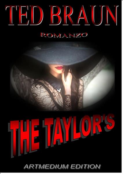 THE TAYLOR'S - Ted Braun - ebook