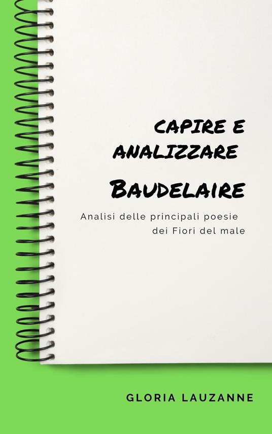 Capire e analizzare Baudelaire - Lauzanne, Gloria - Ebook - EPUB3 con Adobe  DRM