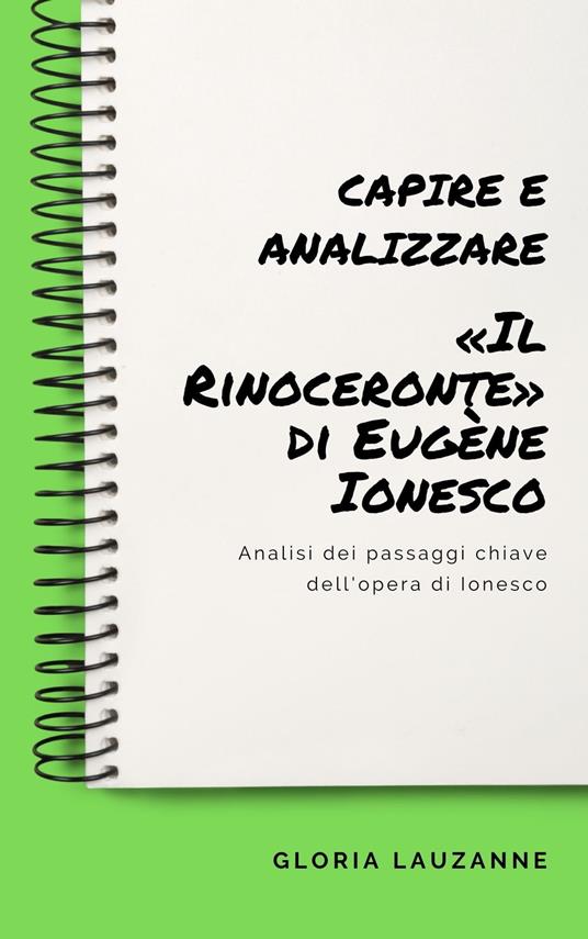 Capire e analizzare «Il Rinoceronte» di Eugène Ionesco - Gloria Lauzanne - ebook