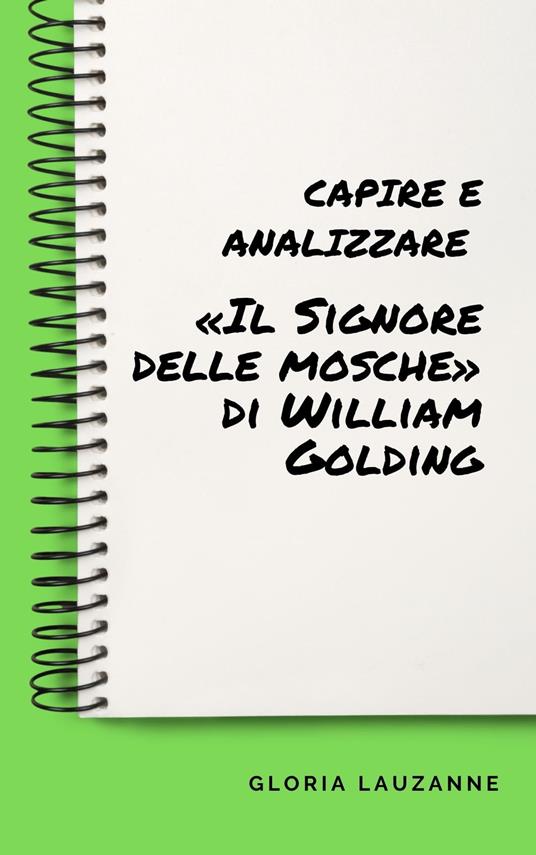 Capire e analizzare «Il Signore delle mosche» di William Golding - Gloria Lauzanne - ebook