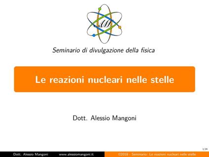 Le reazioni nucleari nelle stelle - Dott. Alessio Mangoni - ebook