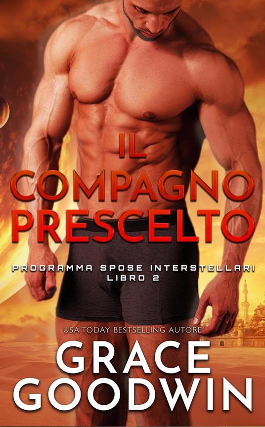 Il compagno prescelto - Grace Goodwin - ebook