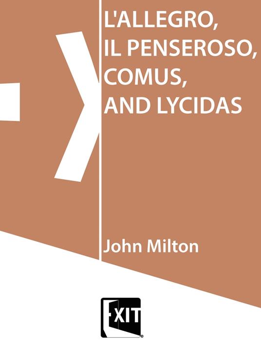 L'ALLEGRO, IL PENSEROSO, COMUS, AND LYCIDAS - John Milton - ebook