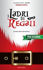 I Ladri di Regali