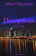 DECEPTIONS - INGANNI