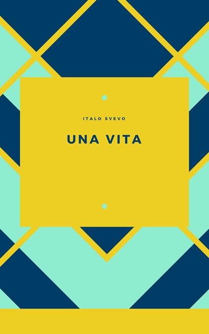 UNA VITA - Italo Svevo - ebook