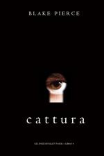 Cattura (Gli Inizi di Riley Paige—Libro 4)