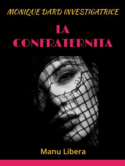 La Confraternita - Manu Libera - ebook