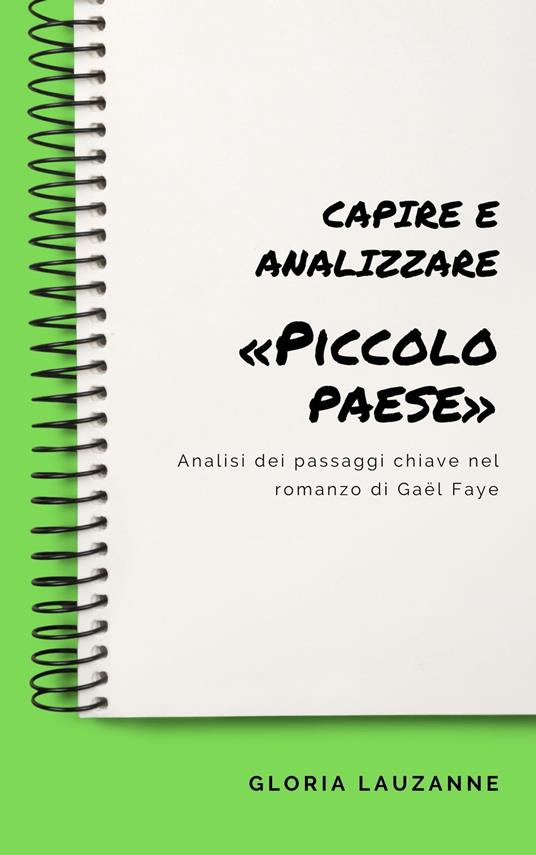 Capire e analizzare «Piccolo paese» - Gloria Lauzanne - ebook