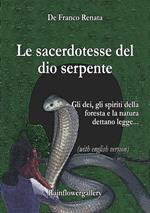 Le sacerdotesse del dio serpente (with english version)