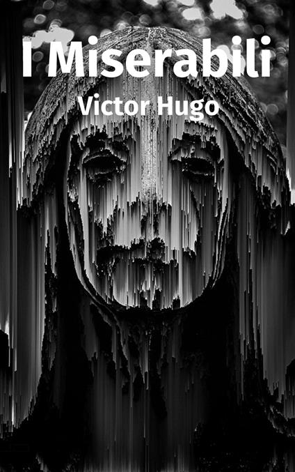 I Miserabili - Victor Hugo - ebook