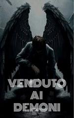 Venduto ai demoni