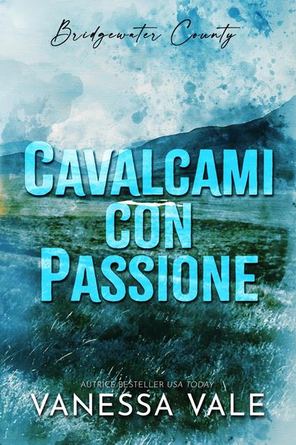 Cavalcami con passione - Vanessa Vale - ebook