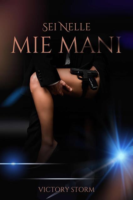 Sei nelle mie mani - Victory Storm - ebook