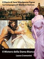 Il Mistero della Dama Bianca