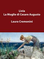 Livia La Moglie di Cesare Augusto