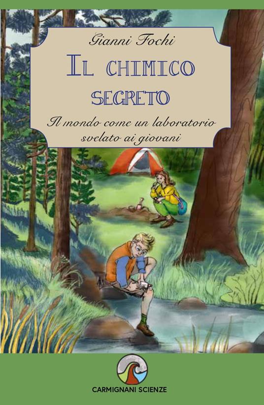 Il chimico segreto - Gianni Fochi - ebook