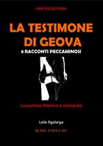 LA TESTIMONE DI GEOVA 8 RACCONTI PECCAMINOSI