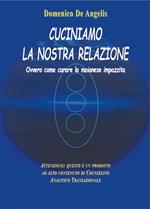 cuciniamo la nostra relazione