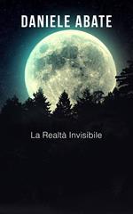 La realtà invisibile