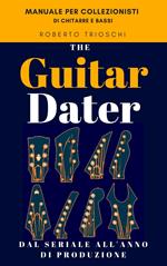 The Guitar Dater