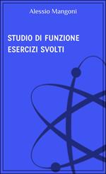 Studio di funzione esercizi svolti