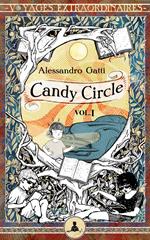 Candy Circle vol.1 - Pronti...partenza...crash!