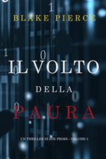 Il Volto della Paura (Un Thriller di Zoe Prime—Volume 3)