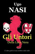 GLI UNTORI DELLA LUCE NERA