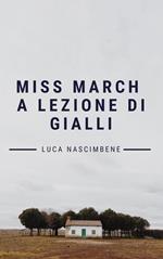 Miss March a lezione di Gialli