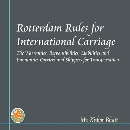 Rotterdam Rules for International Carriage