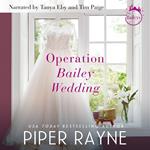 Operation Bailey Wedding