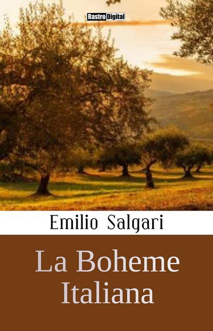 La Boheme Italiana - Emilio Salgari - ebook