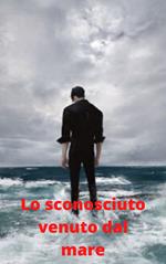 Lo straniero venuto dal mare