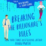 Breaking the Billionaire's Rules