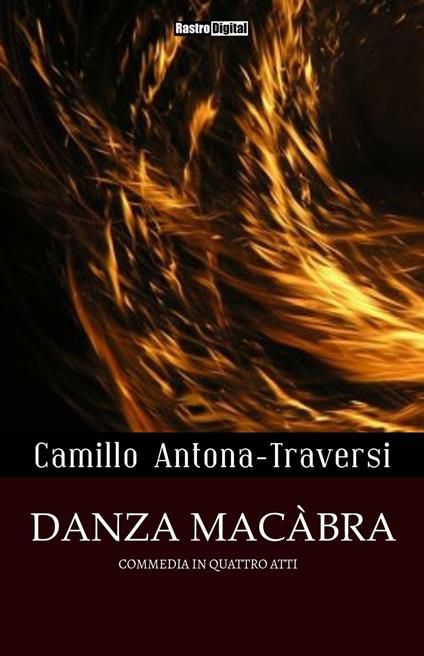 Danza macàbra - Camillo Antona Traversi - ebook