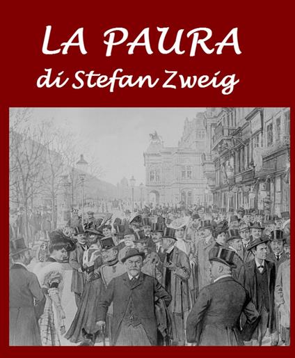 La paura ed altri racconti - Zweig Stephan - ebook