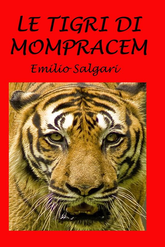 Le tigri di Mompracem - Emilio Salgari - ebook