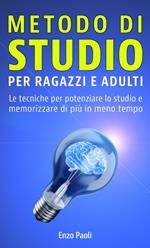 Metodo di studio per ragazzi e adulti