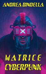 Matrice Cyberpunk