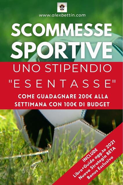 SCOMMESSE SPORTIVE - Alex Bet - ebook